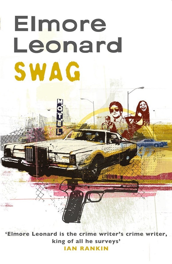 Book review “Swag” by Elmore Leonard Patrick T. Reardon