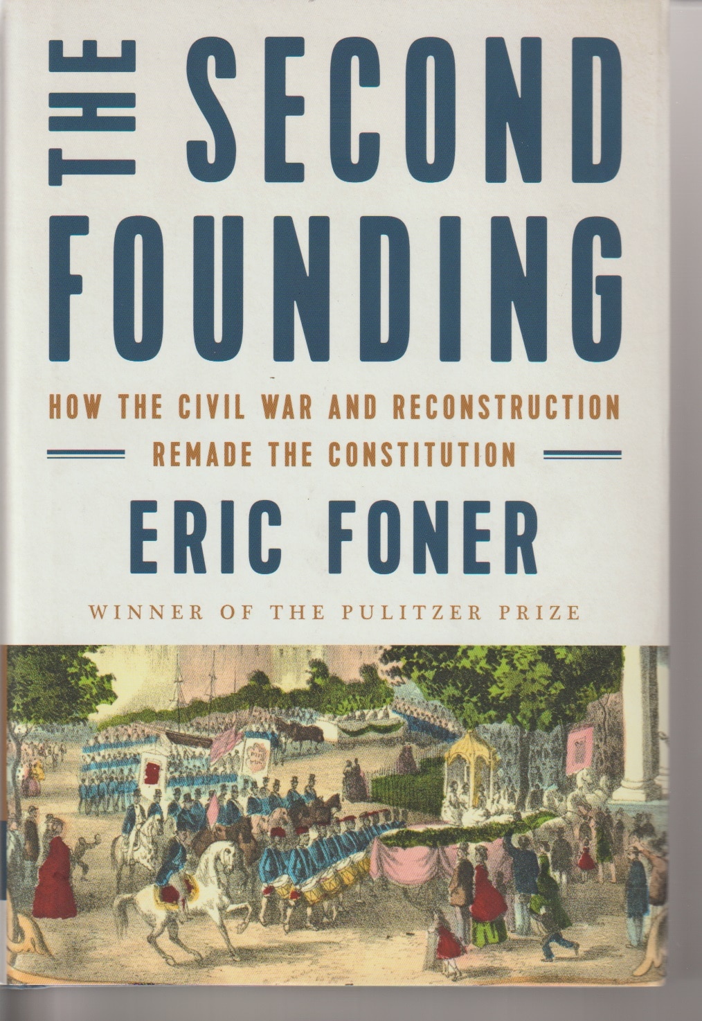 second founding eric foner