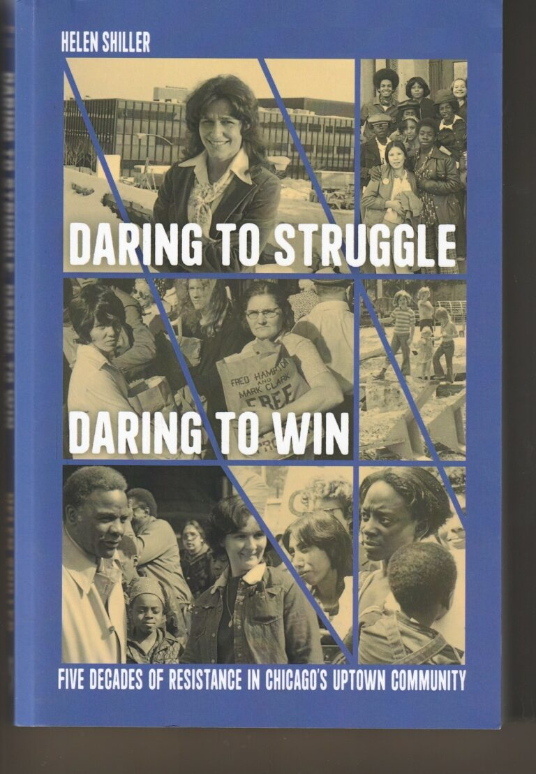 Book Review “daring To Struggle Daring To Win Five Decades Of Resistance In Chicagos Uptown 