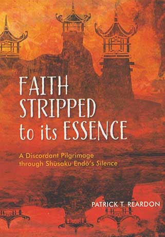 Faith Stripped to Its Essence: A Discordant Pilgrimage Through Shusaku Endo’s Silence, September 12, 2016